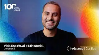 Devocional | Vida Espiritual e Ministerial | 100 dias na Palavra e Oração | Rafhael Barbosa