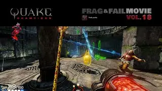 Quake Champions Punky Frags & Fails vol.18