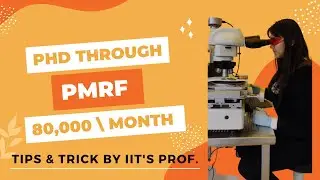 PMRF Great option for PhD:- with Priyansha , Assistant Professor @ IIT Roorkee|| 80000 stipend\Month