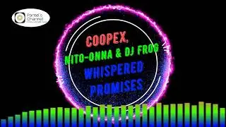 Coopex, Nito-Onna & DJ Frog - Whispered Promises (no copyright music)