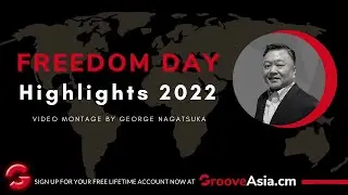 GrooveAsia Freedom Day Event 2022 Highlights Slideshow Montage