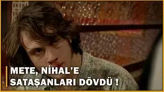 Mete, Nihal'e Sataşanları Dövdü! - Öyle Bir Geçer Zaman Ki 50.Bölüm