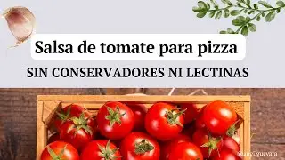 Salsa para pizza sin colorantes ni saborizantes artificiales y sin lectinas