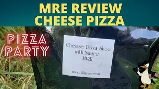 MRE Review Cheese Pizza!