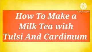 how to make a milk tea at home with Tulsi and elaichi #tea #cooking #indianbreakfast #viralvideo