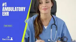 DocVilla Free EHR and Telemedicine for Independent Medical Practice