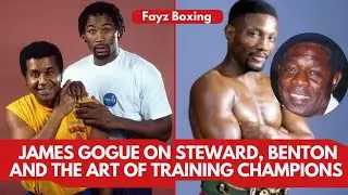 Emanuel Steward and George Benton's Winning Formula: James Gogue Part IV