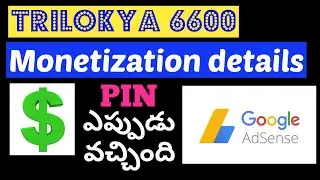 Google Adsence pin ||Trilokya 6600 YouTube channel monetization details