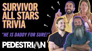 'Survivor' All Stars Play Trivia | PEDESTRIAN.TV