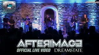 Afterimage - Dreamstate (Live 2022) HD (Steel Gallery Records)