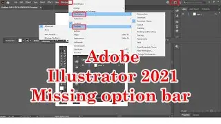 Illustrator Options bar missing || Toolbar missing || How to get control panel using illustrator.