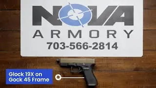 Armorer Service-Glock 19x on a Glock 45 Frame