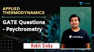 GATE Questions - Psychrometry | Applied Thermodynamics | GATE/ESE 2021 | Rohit Sinha