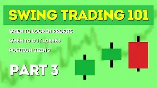 Swing Trading For Beginners Series (PART 3)