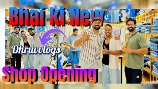 Durgesh Bhai's new shop opening 🎉 | Stylish Clothes at Low Price! | Dhruv Vlogs