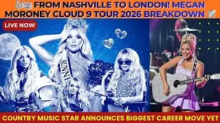 🏟️ From Nashville to London! #MeganMoroney Cloud 9 Tour 2026 #MusicNews #LiveTour2026 #CountryStar💕