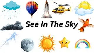 ☀️ What Do We See in the Sky? | Sun, Moon & Stars &ndash; Sky Learning for Kids!