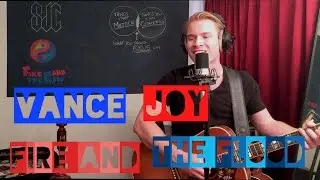 VANCE JOY -  Fire and the Flood (Cover) | Sam Clark
