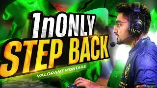 1nONLY Step Back 🔥 | Valorant Montage