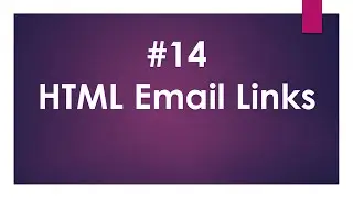 Lecture nom 14:HTML Email Links