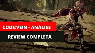 Code:Vein - An&aacute;lise e Review completa[AVALIA&Ccedil;&Atilde;O SINCERA]