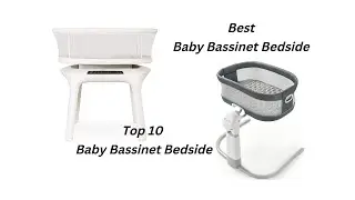 Best Baby Bassinet Bedside | Top 10  Baby Bassinet Bedside