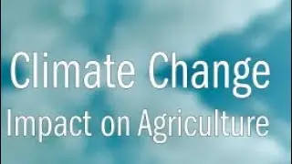 Agriculture & Climate Change ( Geography for UPSC)
