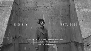 DOBY 2021 AW Collection Fashion Film