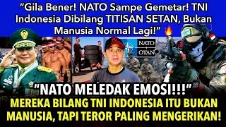 NATO MELEDAK EMOSI‼️MEREKA BILANG TNI INDONESIA ITU BUKAN MANUSIA,TAPI TEROR PALING MENGERIKAN! #tni