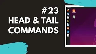 23 Head and Tail Commands