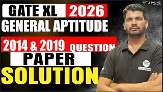 GATE XL/BT | General Aptitude | 2014-2019  PYQ SOLUTION | GATE 2026 | Sanjay Singh