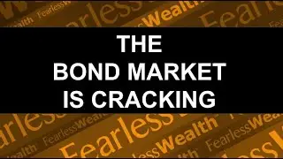 The Bond Market is Cracking