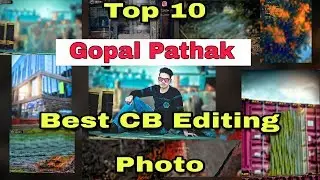 Top 10 Gopal Pathak  Best CB Editing Background Photo