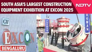 ExCon 2025: Global Brands Come Together For South Asia's Largest Construction Equipment Exhibition