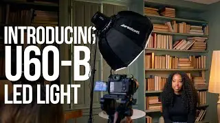 Introducing the U60-B | LED Lighting For Creators