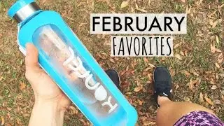 February Favorites