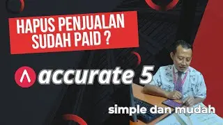 Hapus Sales yang sudah Paid? Accurate 5