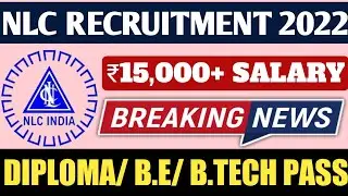 NLC Apprentice Recruitment 2022 - Diploma & Graduate Pass in Engineering || Last Date: 24th Aug