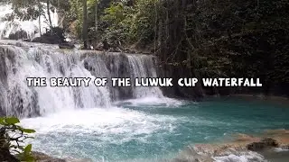 Luwuk Cup(Piala) Waterfall, Central Sulawesi Indonesia |  Beautiful Waterfall