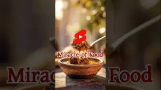 Miracle of Food | #Islamic Shorts #shorts #authenticislam