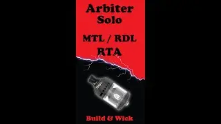 Arbiter solo MTL/RDL RTA - Building and wicking #shorts
