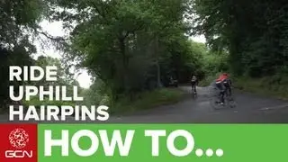 How To Climb Like A Pro - Riding Uphill Switchbacks - Road Cycling