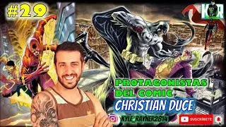 🎧🎙️ PROTAGONISTAS DEL COMIC #29: CHRISTIAN DUCE 🗣️| I AM BATMAN - FLASH - FORTNITE