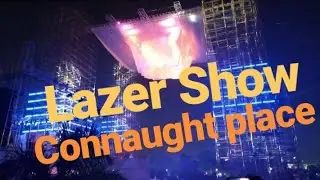 Laser light Show Connaught place 2023 |cannaught place Laser Show |Arvind Kejriwal | Javed  Ali