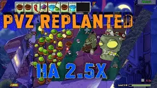 Я прошёл PvZ Replanted на скорости 2.5X