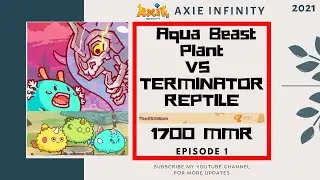 ABP VS TERMINATOR | Aqua Beast Plant Axie Gameplay | Axie Infinity | Ep.1