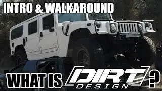 Dirt Design Introduction, Walkaround, and Crushing Cars with the Hummer!