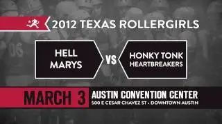 2012 March Texas Rollergirls Bout Promo