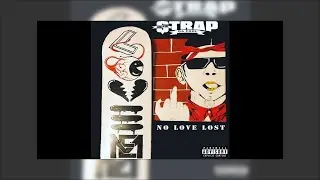 Strap Da Fool -&nbsp;Drive Me Crazy (Feat Jayovara) [Prod By DJ Pusha]&nbsp;(No Love Lost)
