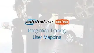 autotext.me and Shop-Ware Integration - User Mapping